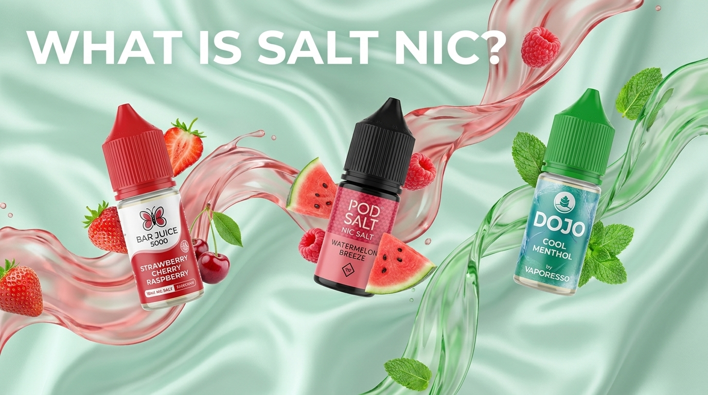 What is salt nic? Bar Juice 5000, Pod Salt and Dojoliq nic salt e-liquid bottles