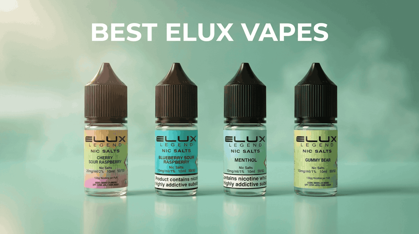 Best Elux Vapes & E-Liquids